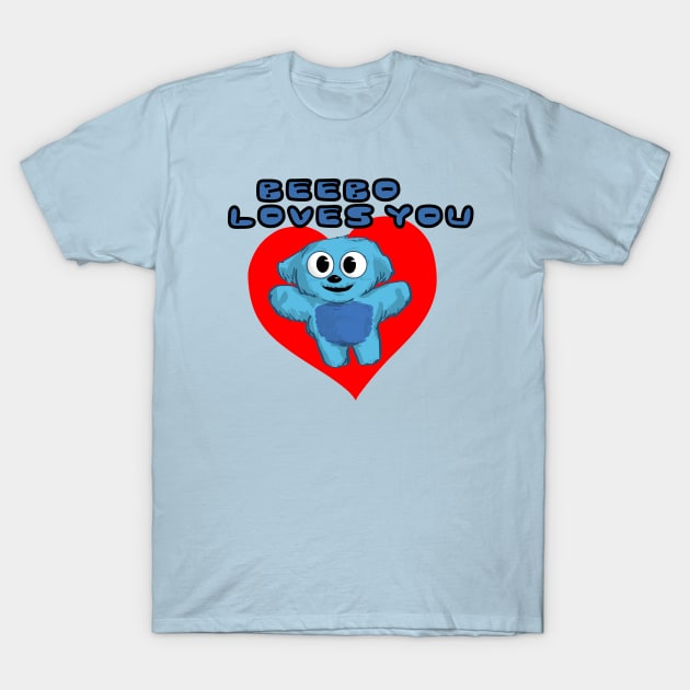 Beebo Loves You T-Shirt by TotallyTVNation